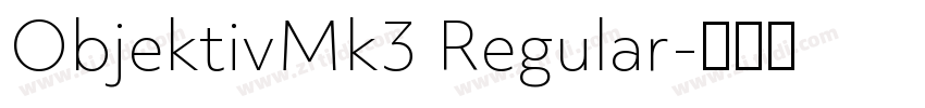 ObjektivMk3 Regular字体转换